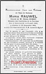 Maria Rauwel veuve de Henri Demey, décédée à Steenvoorde, le 19 Décembre 1964.